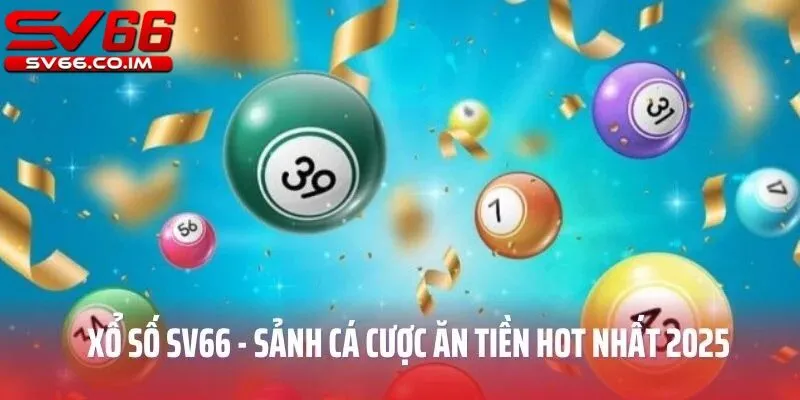 Giới thiệu về xổ số sv66 